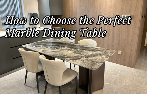 How to Choose the Perfect Marble Dining Table: A Comprehensive Guide